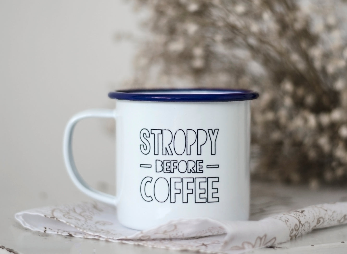 Stroppy Before Coffee - Engraved Enamel Mug - One Mama One Shed
