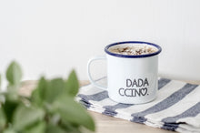 Dadaccino - My Ccino Mugs For Fathers - Engraved Enamel Mug - One Mama One Shed