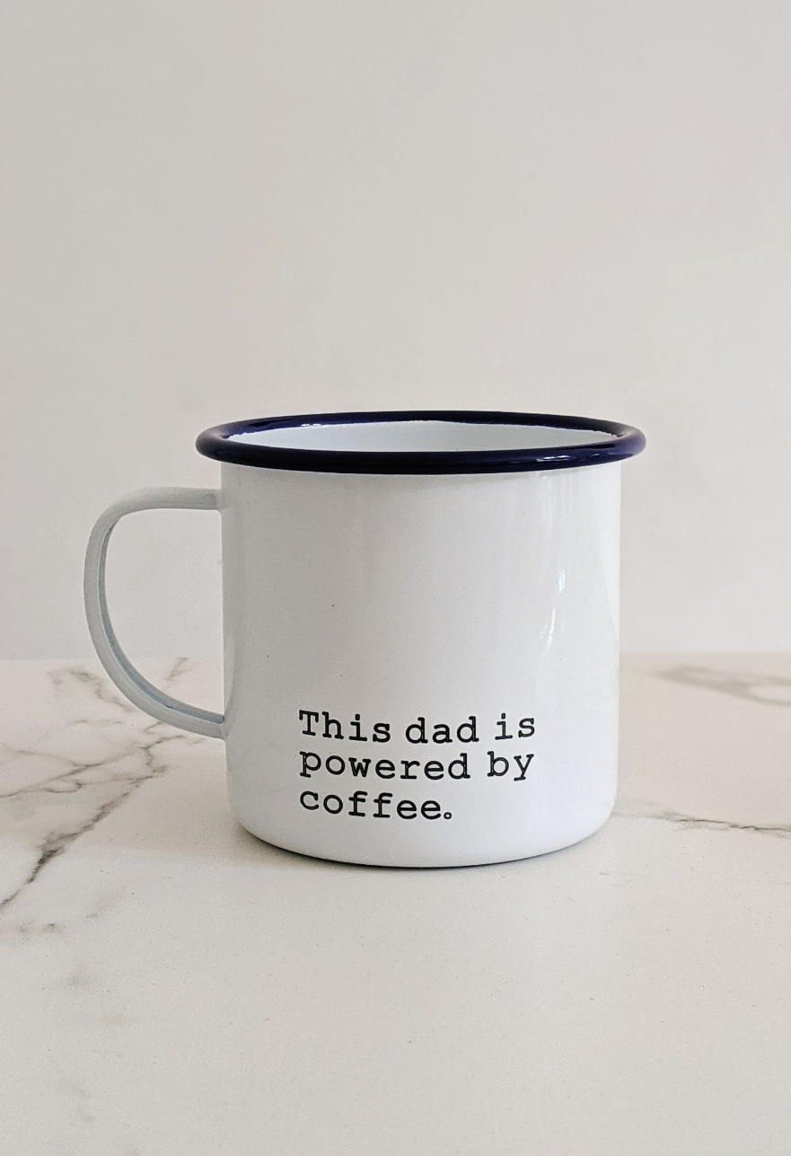 This Dad is Powered by Coffee - Engraved Enamel Mug - One Mama One Shed