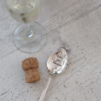 Let's Get Fizzical - Prosecco and Champagne Bottle Stopper Spoon - One Mama One Shed