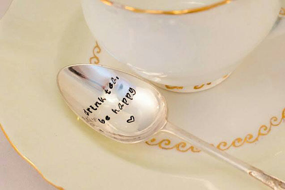 Drink Tea Be Happy - Hand Stamped Vintage Tea Spoon - One Mama One Shed