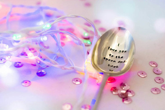 I Love You to the Spoon and Back-  Hand Stamped Engraved Spoon - Vintage Table Spoon - One Mama One Shed